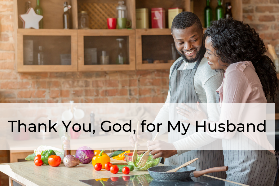 God: Thank you for giving me the gift of my Husband (A Large 6x9